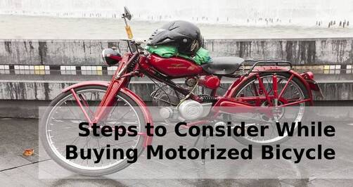 Steps to Consider While Buying Motorized Bicycle